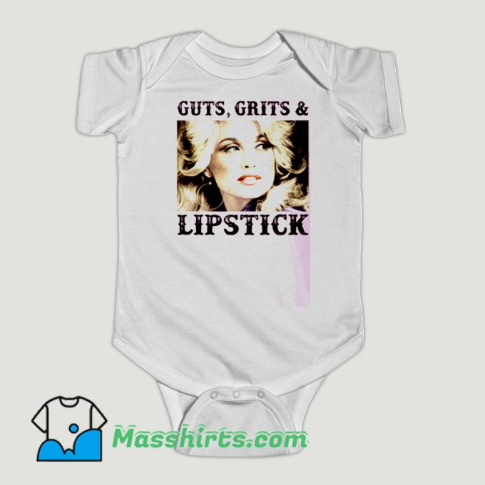 Funny Dolly Parton Guts Grits and Lipstick Baby Onesie