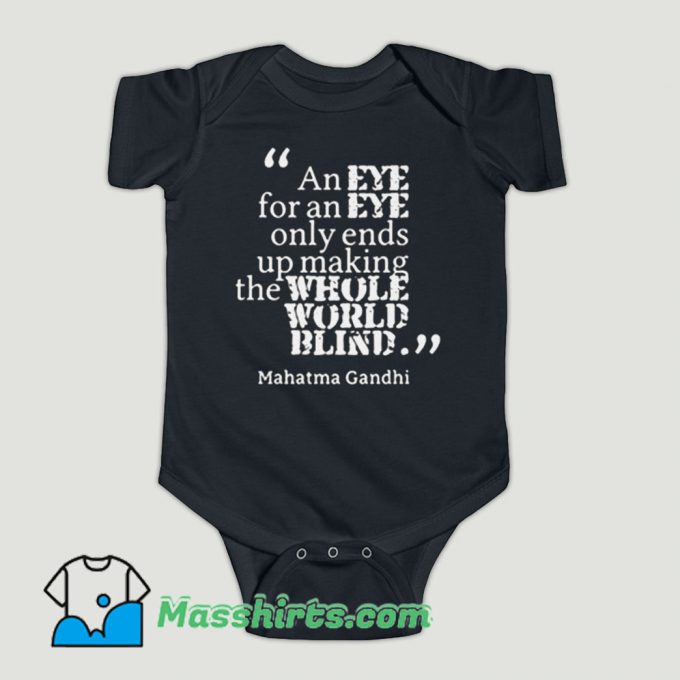 Funny Gandhi eye for eye world earth blind Baby Onesie