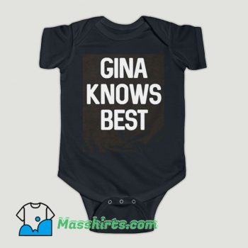 Funny Gina Knows Best Brooklyn 99 Baby Onesie