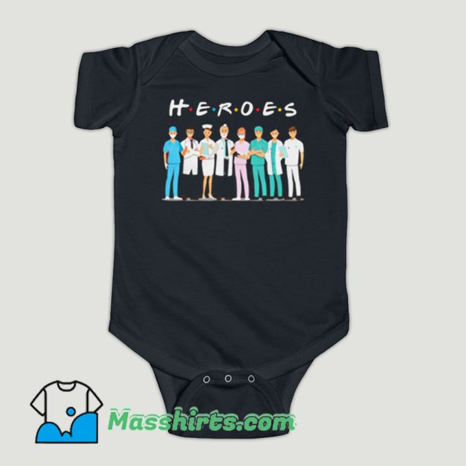 Funny Heroes Doctors And Nurses We Fight For You Baby Onesie