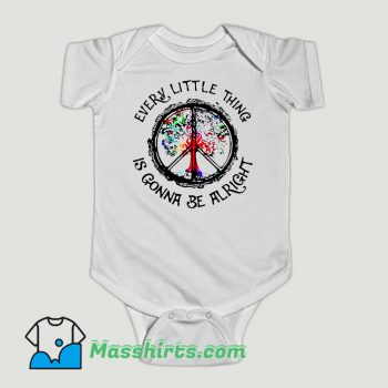 Funny Hippie Every Little Thing is Gonna Be Alright Baby Onesie