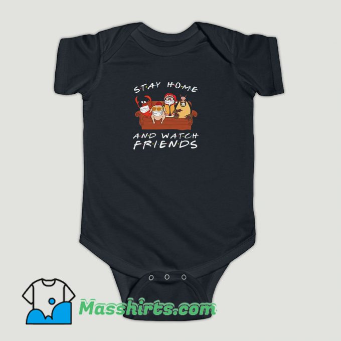 Funny Hugsy Stay Home And Watch Friends Baby Onesie