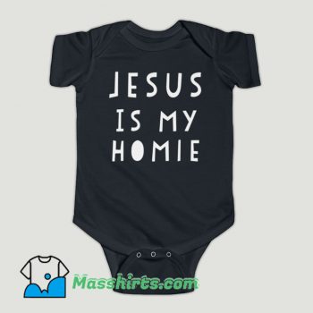 Funny Jesus Is My Homie Baby Onesie