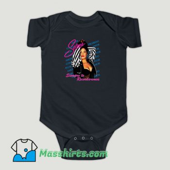 Funny Selena Siempre Te Recordaremos Baby Onesie