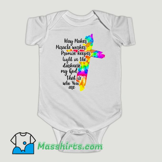 Funny Way Maker Miracle Worker Baby Onesie