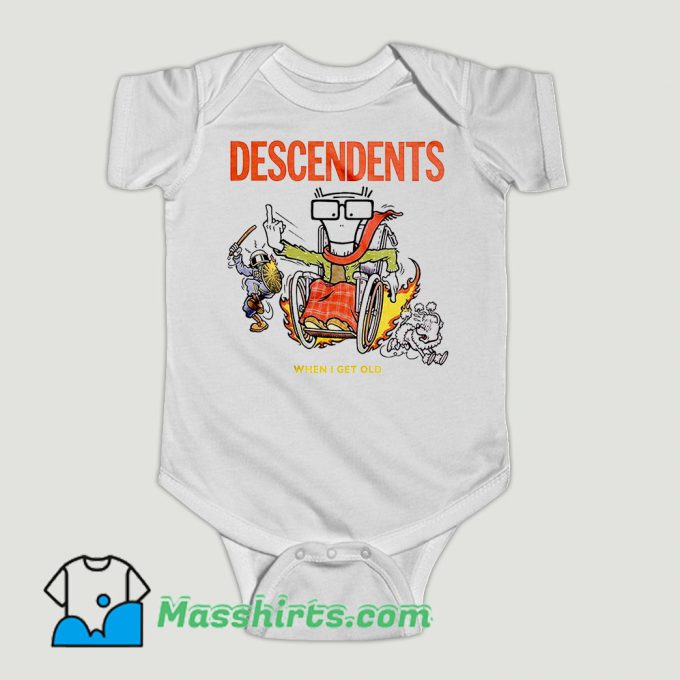 Funny When I Get Old Descendents Baby Onesie