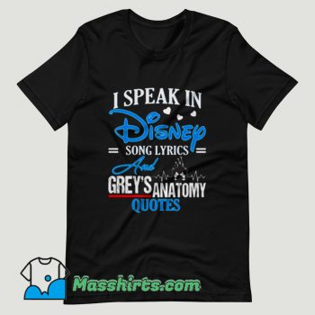 I Speak In Disney Song Lyrics Greys Anatomy T Shirt Design