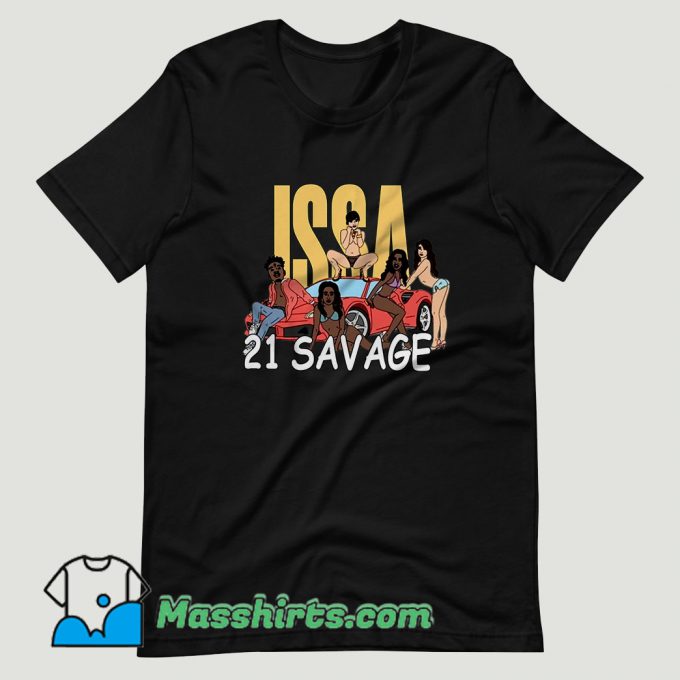 Issa Blanc 21 Savage T Shirt Design