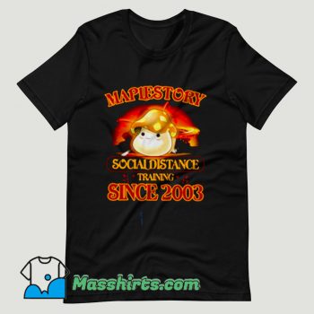 Maplestory Social Distance Training T Shirt Design