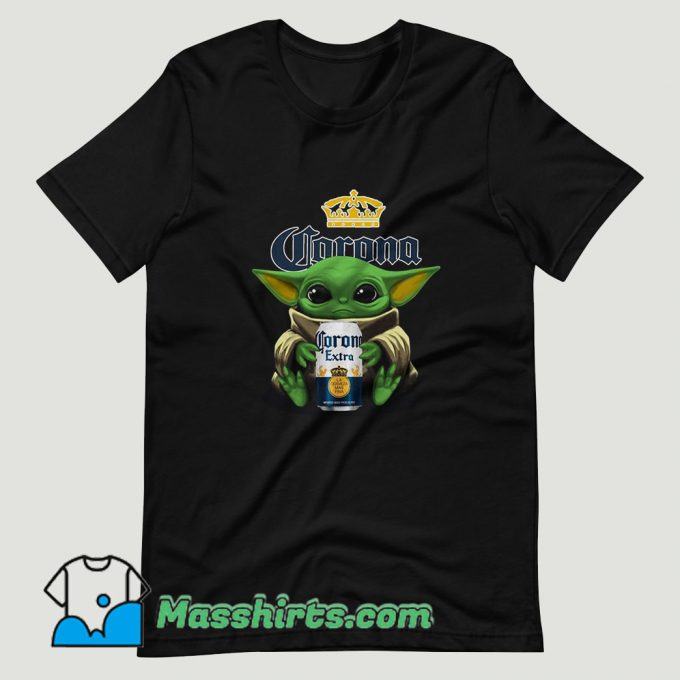 Star War Baby Yoda Hug Corona Extra Beer T Shirt Design