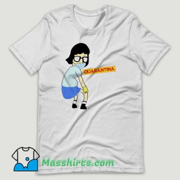 Tina Burger Quarantina T Shirt Design