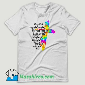 Way Maker Miracle Worker T Shirt Design