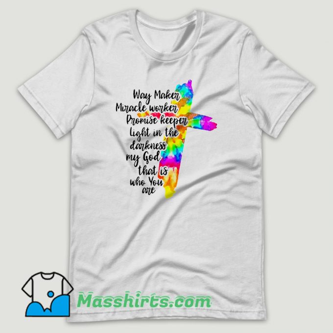 Way Maker Miracle Worker T Shirt Design