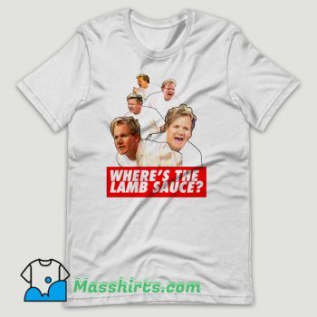 Wheres the Lamb Sauce Meme T Shirt Design