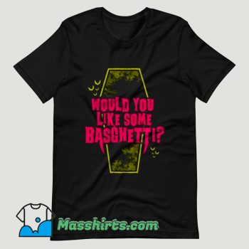 Would You Like Some Basghetti T Shirt Design