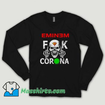 Eminem Skull Fuck Corona Long Sleeve Shirt