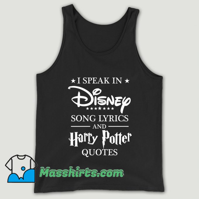 I Speak In Disney Song And Harry Potter Unisex Tank Top