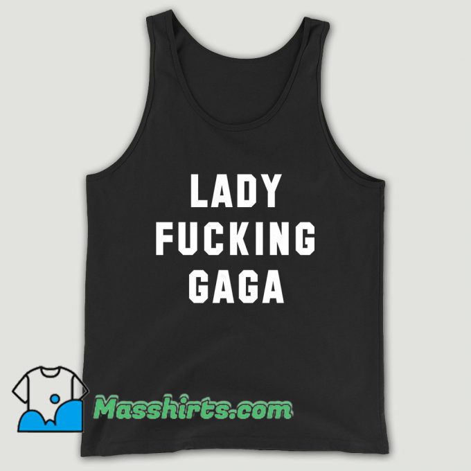 Lady Fucking Gaga Unisex Tank Top