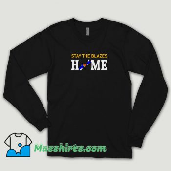 Nova Scotia Stay The Blazes Home Long Sleeve Shirt