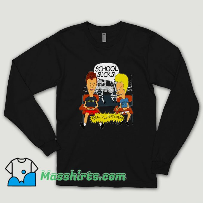 School Sucks Beavis Long Sleeve Shirt