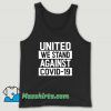 United We Stand Against Covid Unisex Tank Top