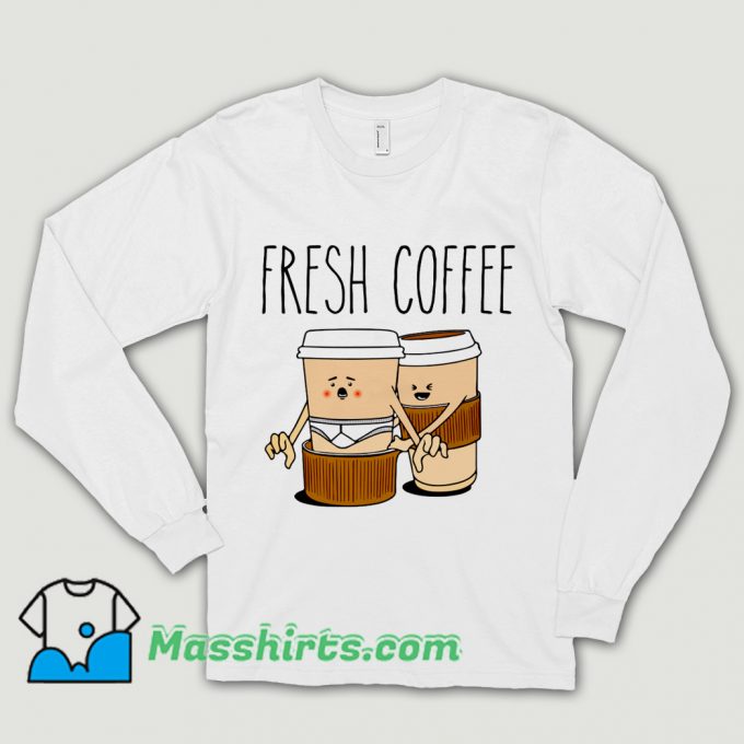 Official Fresh Coffee Shirt