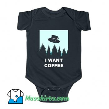 I Want Coffee Baby Onesie