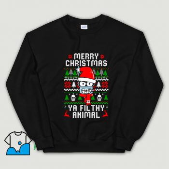 Merry Christmas Ya Filthy Animal Sweater Sweatshirt