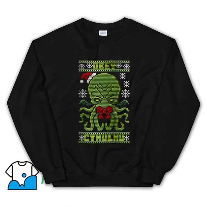 Obey Cthulhu Sweater Ugly Christmas Sweatshirt