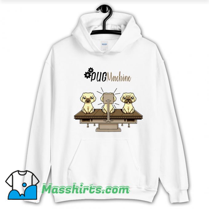 Awesome Pug Machine Hoodie Streetwear