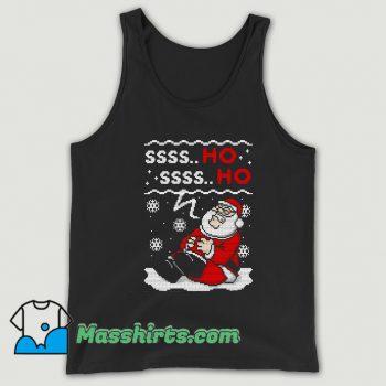 Ssss Ho Santa Claus Ugly Christmas Sweater Tank Top