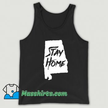 Stay Home Alabama Tank Top