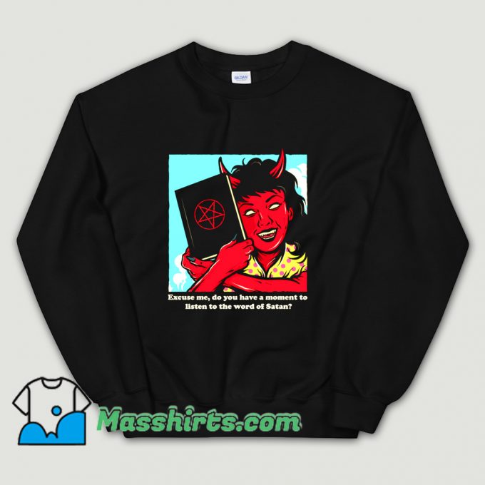 Original Excuse Me Horror Sweatshirt