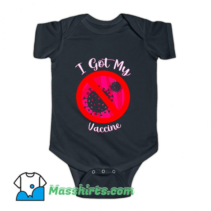 I Got My Vaccine Baby Onesie