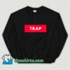 Cheap Trap Motivation Sweatshirt