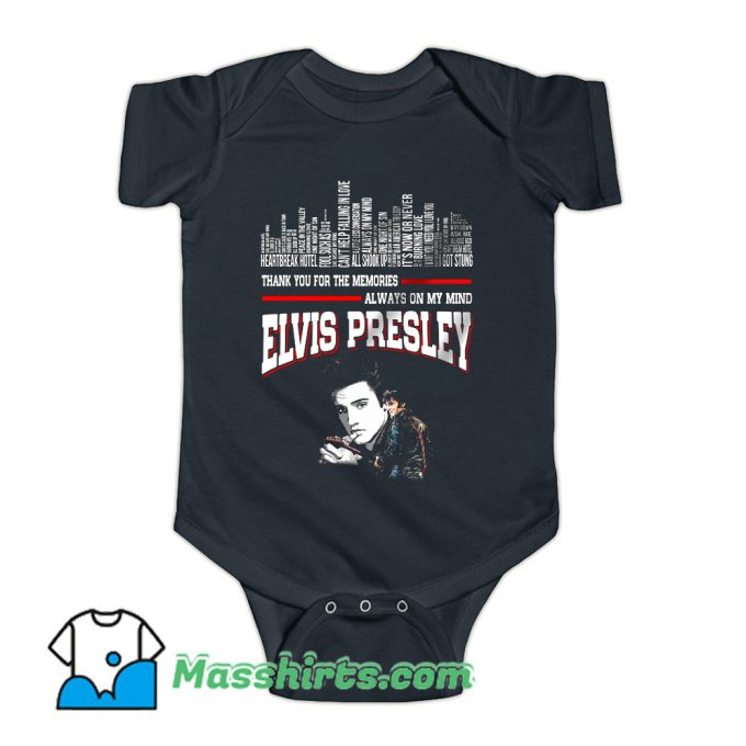 Elvis Presley Always On My Mind Baby Onesie