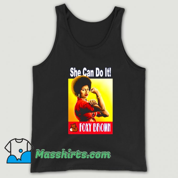 Foxy Brown She Can Do It Tank Top