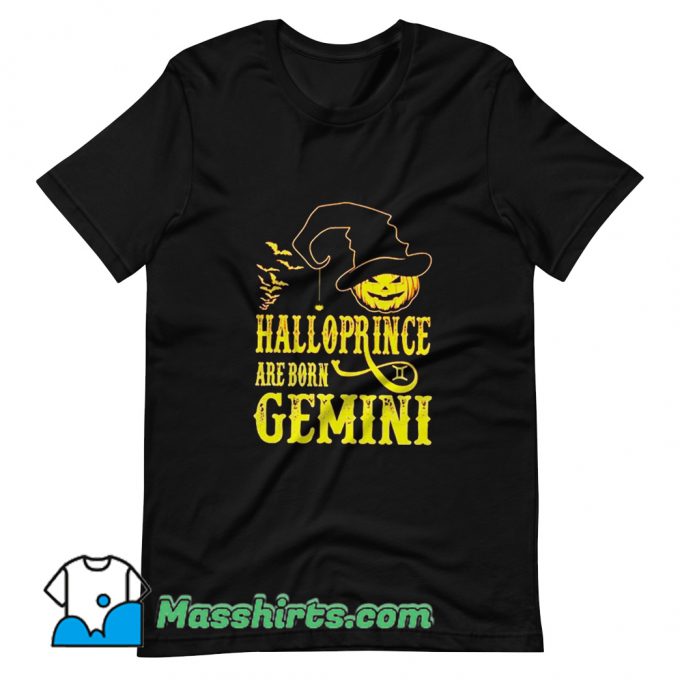 Halloprince Are Born Gemini T Shirt Design