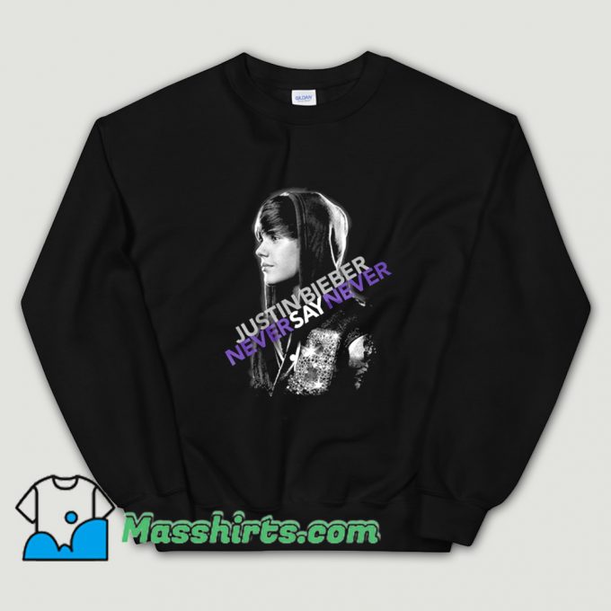 Vintage Never Say Never Justin Bieber Sweatshirt