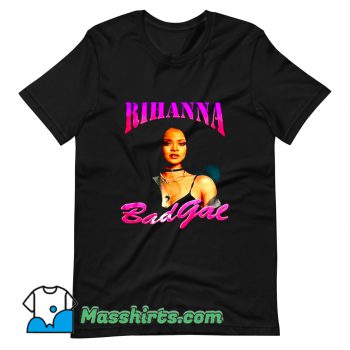Original Rihanna Rap Badgal T Shirt Design