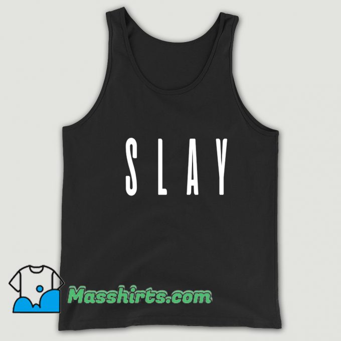 Slay Beyonce Tank Top On Sale