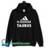 Funny Taurus A-Badass Logo Hoodie Streetwear