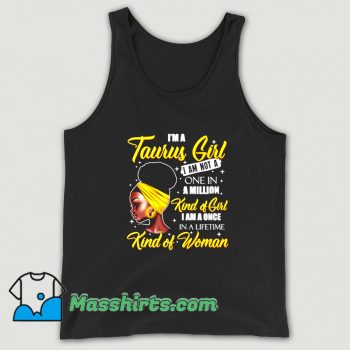 Taurus Girls Not A One Million Kind Of Woman Tank Top