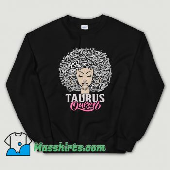 Vintage Taurus Queen Beautiful Smart Sweatshirt