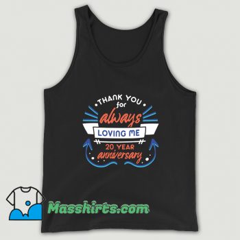 Thank You For Always Loving Me Tank Top