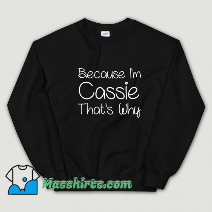 Original Cassie Personalized Birthday Sweatshirt