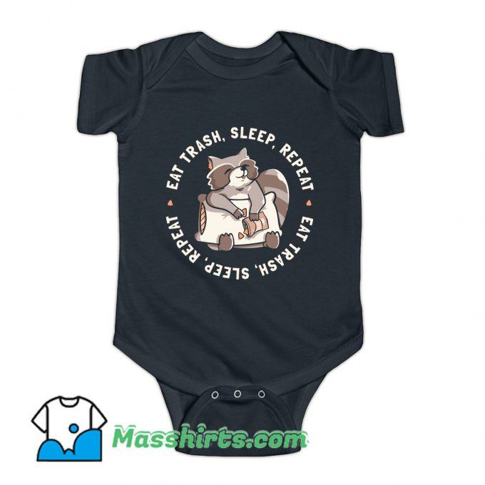 Eat Trash Garbage Sleep Repeat Baby Onesie