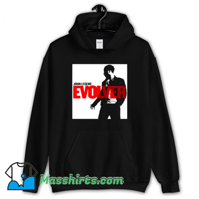 Awesome John Legend Evolver Album Hoodie Streetwear