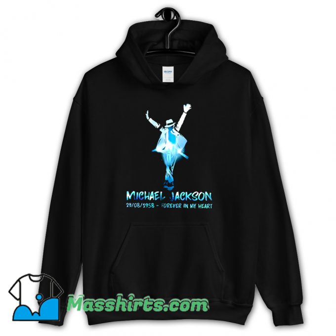 Michael Jackson Forever In My Heart Hoodie Streetwear