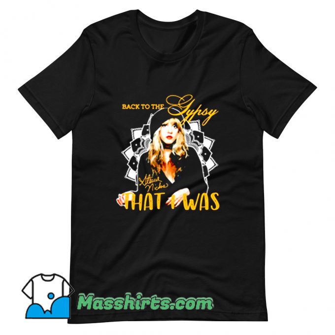 Vintage Stevie Nicks Back To The That I Was T Shirt Design